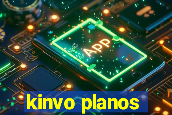 kinvo planos